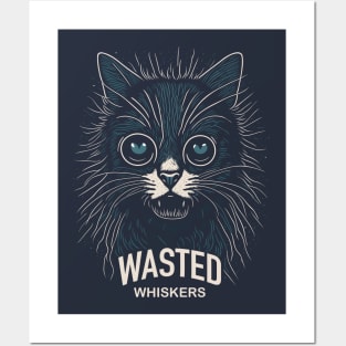 Wasted Whiskers Posters and Art